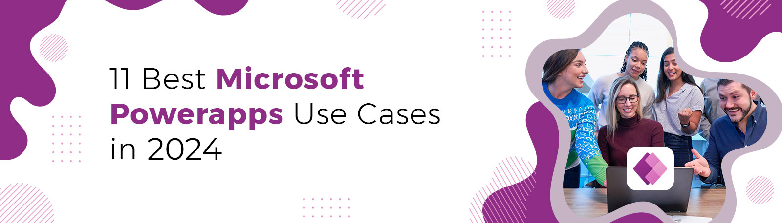 Powerapps Use Cases