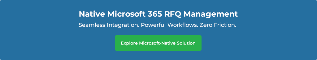 Native Microsoft 365 RFQ Management CTA